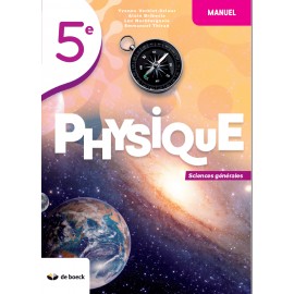 PHYSIQUE 5è - MANUEL - Sciences Générales (2 P/S) - Nouv. Edition - 9782804198558