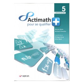 ACTIMATH pour se QUALIFIER + 5è (Libre) - 2H/S - Livre Cahier - 9789030685432