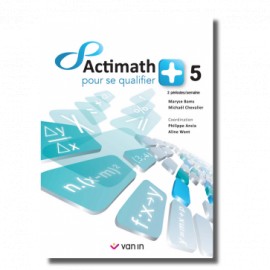 ACTIMATH pour se QUALIFIER + 5è (Libre) - 2H/S - Livre Cahier - 9789030685432