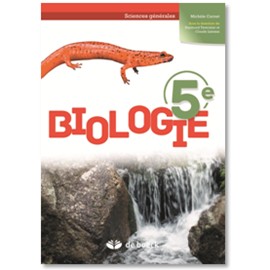 BIOLOGIE 5e – Manuel - Sciences générales (2 pér./sem.) - Ed. 2017 - 9782804196714