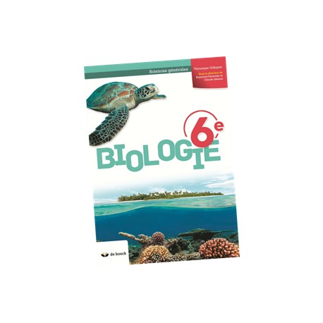 BIOLOGIE 6E MANUEL (2P/S) - Edition 2018