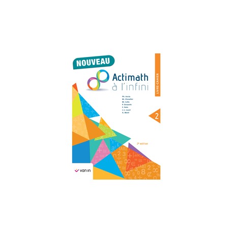ACTIMATH A L'INFINI 2 (2è Ed.) - Livre Cahier - 9789030694922