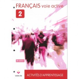 VOIE ACTIVE 2 (2è Ed.) - Activités d'Apprentissage Cahier Activités - 9789030678687