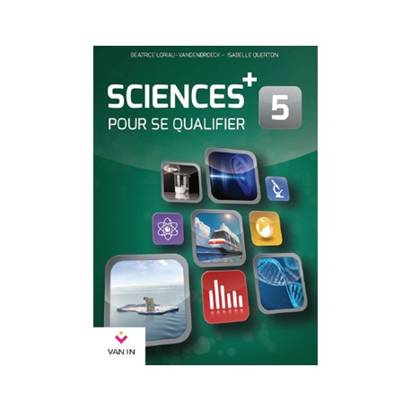 SCIENCES POUR SE QUALIFIER + 5 - LIVRE CAHIER - 9789464176384