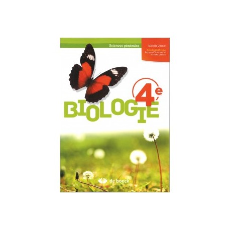 BIOLOGIE 4è Manuel- Sciences Générales (2 Pér/sem) - Ed. 2016