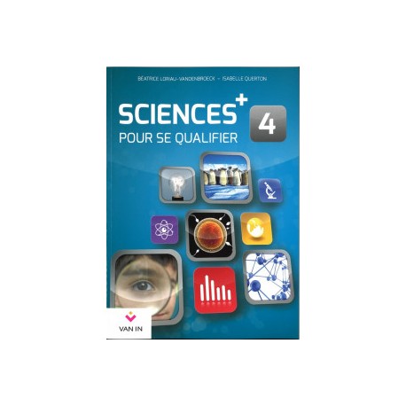 SCIENCES POUR SE QUALIFIER + 4 - LIVRE CAHIER - NOUV.EDITION - 9789030699996
