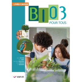 BIOLOGIE POUR TOUS 3 - Livre-Cahier - NOUV.EDITION - 9789464172140