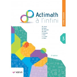 ACTIMATH A L'INFINI 3 - Livre-Cahier - 2è Edition - 9789030697244
