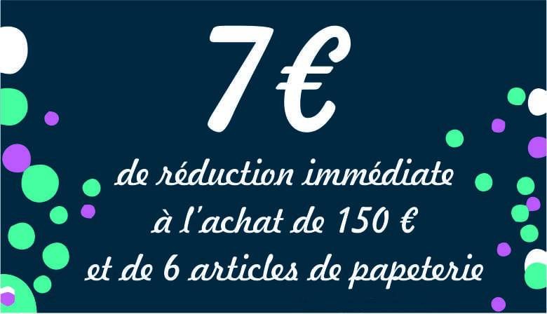 Réduction 7 euros
